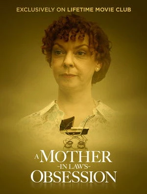 A Mother-in-Law's Obsession (2025) Hindi (MULTI AUDIO) – – HD Poster Download - filmyfly