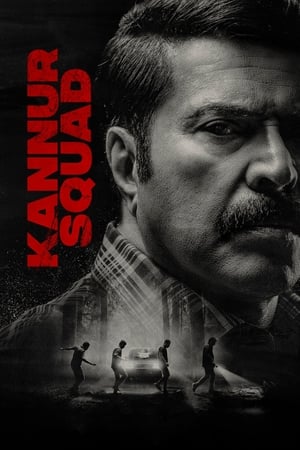 Kannur Squad 2023 (Hindi – Malayalam) Dual Audio – HD Poster Download - filmyfly